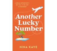 Another Lucky Number: Sun, sea and a surprising turn of events - the most entertaining sun lounger read of the year! (The Lucky Number series)