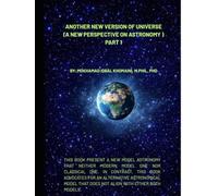 ANOTHER NEW VERSION OF UNIVERSE: A NEW PERSPECTIVE ON ASTRONOMY