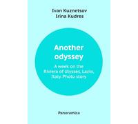 Another odyssey: A week on the Riviera of Ulysses, Lazio, Italy. Photo story