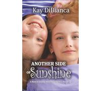 Another Side of Sunshine: A Reen & Joanie Detective Agency Novel (The Reen & Joanie Detective Agency Series)