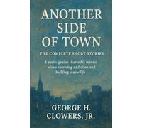 Another Side of Town: The Complete Short Stories