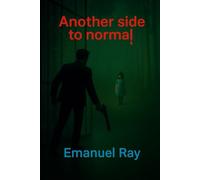 Another side to normal (The lost blogs of Gaia)