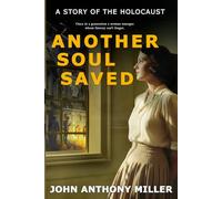 Another Soul Saved: A Story of the Holocaust