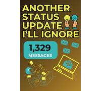 Another Status Update I’ll Ignore: A Journal for Passive Participation at Work