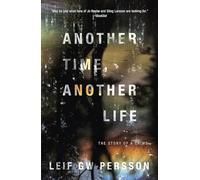 Another Time, Another Life: The Story of a Crime (2) (Story of a Crime Series)