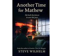 Another Time for Mathew: Book 4 of the Another Time Series