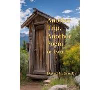 Another Trip, Another Poem... or two