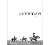 Anouk Masson Krantz American Cowboys /anglais