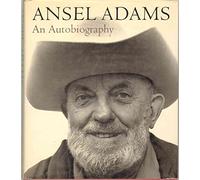 Ansel Adams: An Autobiography: (E)
