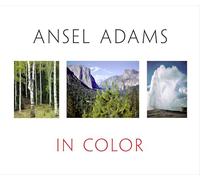 Ansel Adams In Color /anglais: Revised and Expanded Edition