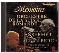 Ansermet - Mémoires: Ernest Ansermet dirige Alban Berg