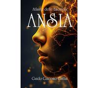 ANSIA (Atlante delle Emozioni)