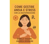 Ansia e Stress: Un aiuto dall Medicina Tradizionale Cinese