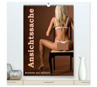 Ansichtssache - Einblicke neu definiert... (hochwertiger Premium Wandkalender 2026 DIN A2 hoch), Kunstdruck in Hochglanz: Hommage an die weiblichen Kurven der Frau
