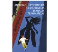 Ansiedad Hipocondria Y Experiencias Sexuales Traumaticas