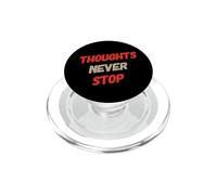 Ansiedad Humor Texto Divertido Pensamiento excesivo Pensamientos Nunca Paran PopSockets PopGrip para MagSafe