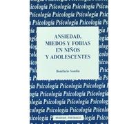 Ansiedad, Miedos Y Fobias En Niños Y Adolescentes