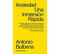 Ansiedad - Una Inmersion Rapida: Una Inmersión Rápida: 29