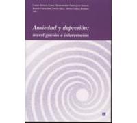 Ansiedad Y Depresion: Investigacion E Intervencion