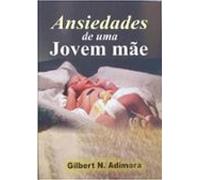 Ansiedades De Uma Jovem Mãe (ebook)