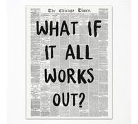 Anslipswar Lienzo de periódico vintage en blanco y negro para pared, póster estético con cita de afirmación What If It All Works Out, impresión de tipografía retro para decoración de apartamento,
