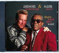 Anson Funderburgh & Sam Myers - That's What They Want