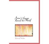 Anson's Voyage Round the World [Idioma Inglés]