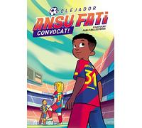 Ansu Fati. Golejador 3 - Convocat! (Primeras lecturas)