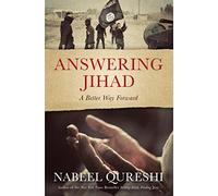 Answering Jihad: A Better Way Forward