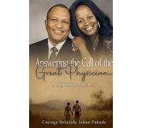 Answering the Call of the Great Physician