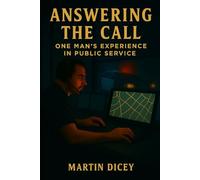 Answering the Call: One man's experience in public service