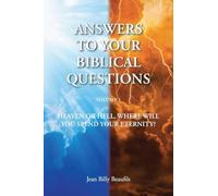 Answers To Your Biblical Questions: Volume 2