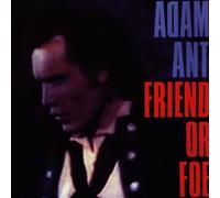 Ant Adam - Friend Or Foe