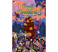 Ant Apocalypse: 1 (Fruit Salad: Adventures of Jake & Perry)