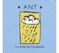 Ant - Floating On The Breeze