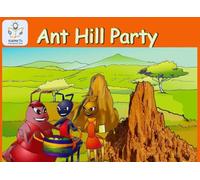 Ant Hill Party (Heritage English Mastery - The Kusoma Tu Way!)