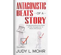 Antagonistic Beats of a Story: Understanding the Role of the Antagonist in Story Structure