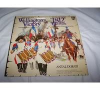 Antal Dorati - 1812 Festival Overture, Op. 49 (Original Scoring) / Wellington's Victory