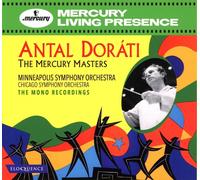 Antal Dorati: The Mercury Masters - The Mono Recordings