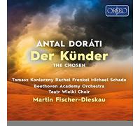 Antal Dorati, Konieczny, Frenkel, Schade, Fischer-Dieskau – Der Künder – NAXOS