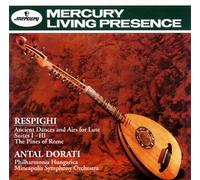 Antal Dorati - Respighi:Acient Dances & Airs