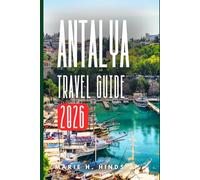 ANTALYA TRAVEL GUIDE 2026