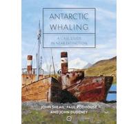 Antarctic Whaling: A Case Study in Near Extinction