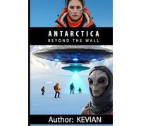 ANTARCTICA: BEYOND THE WALL