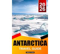 ANTARCTICA Travel guide 2026: Top Attractions, Beaches, Lemurs & Nature Tours