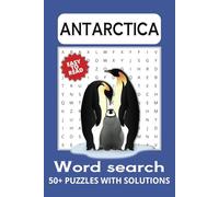 Antarctica Word Search Puzzle Book: Word Searches with Easy to Read Print about Antarctica and More | 6x9 inches, 110 pages | 50+ puzzles... Gift for Vacations, Holidays and Anxiety Relief
