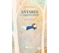 Antares e i viaggi tra i mondi