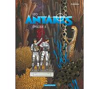 Antarès - Tome 5 - Épisode 5 (Antarès, 5)