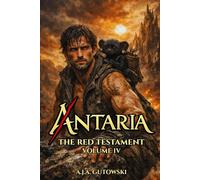 Antaria: The Red Testament - Volume IV