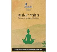AntarYatra: The Inner Quest: A 21-Day Journey to Understand Yourself More Deeply